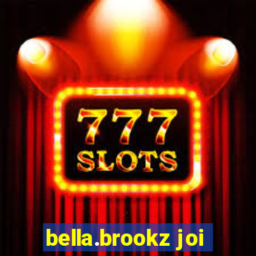 bella.brookz joi